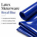 Royal Blue Latexmeterware als hochwertige Latexmeterware für Kleidung, DIY und professionelle Verarbeitung